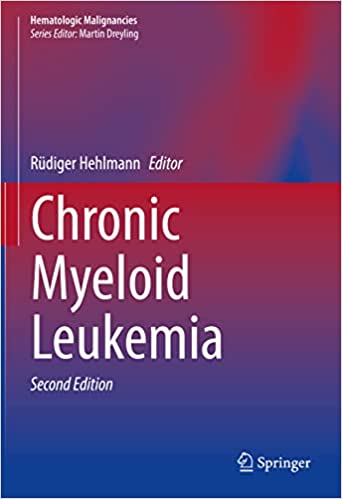 Chronic Myeloid Leukemia 2nd Edition