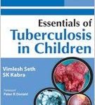 Essentials Of Tuberculosis In Children 4th Edition