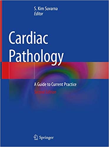 Cardiac Pathology A Guide to Current Practice 2nd Ed
