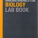 Pearson Edexcel International A Level Biology Lab Book Lab Book