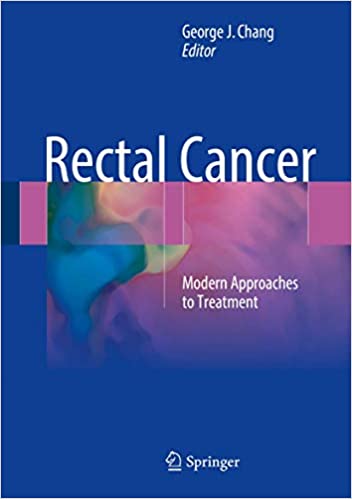 Rectal Cancer Modern Approaches to Treatment
