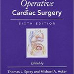 Rob & Smiths Operative Cardiac Surgery 6th Ed