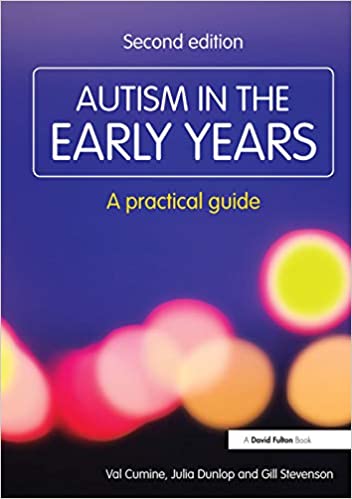 Autism in the Early Years A Practical Guide  2nd Edition