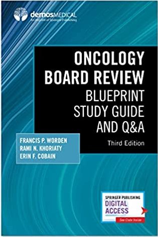 Oncology Board Review Blueprint Study Guide and Q&A 3rd Edition