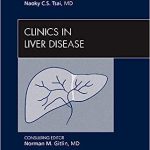 Chronic Hepatitis B An Update An Issue of Clinics in Liver Disease
