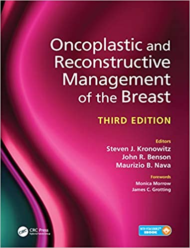 Oncoplastic and Reconstructive Management of the Breast 3rd Edition