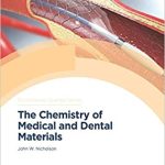 The Chemistry of Medical and Dental Materials