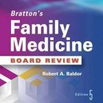 Brattons Family Medicine Board Review 5th Edition