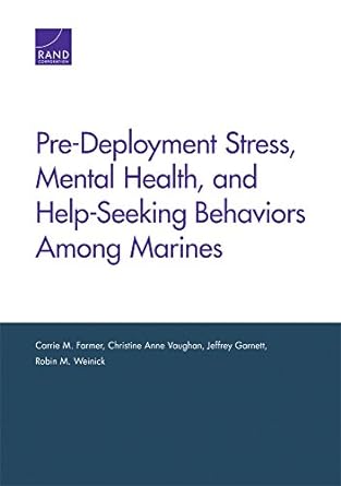 Pre Deployment Stress Mental Health and Help Seeking Behaviors Among Marines
