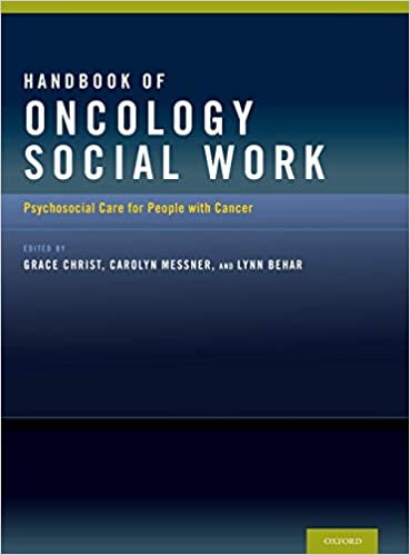 Handbook of Oncology Social Work Psychosocial Care for People with Cancer