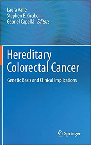 Hereditary Colorectal Cancer Genetic Basis and Clinical Implications