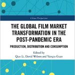 The Global Film Market Transformation in the Post Pandemic Era