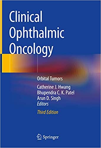 Clinical Ophthalmic Oncology Orbital Tumors 3rd Edition