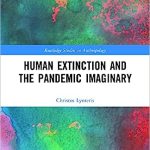 Human Extinction and the Pandemic Imaginary