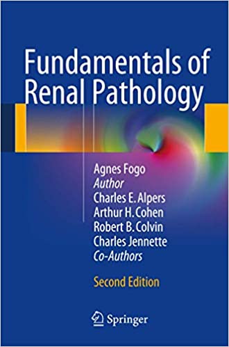 Fundamentals of Renal Pathology 2nd Edition