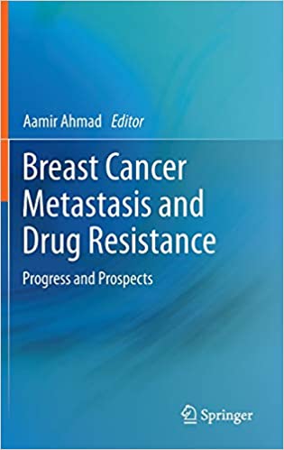Breast Cancer Metastasis and Drug Resistance Progress and Prospects