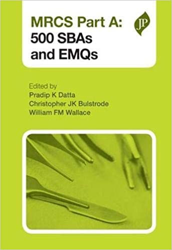 MRCS Part A 500 SBAs and EMQs