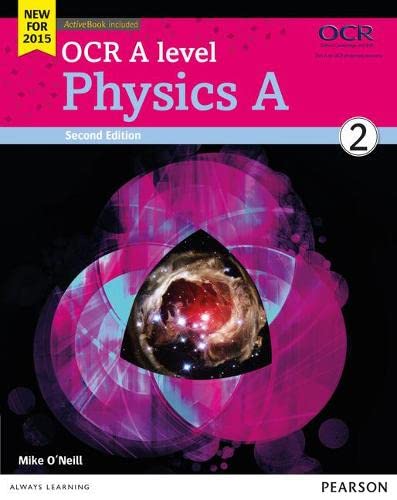 OCR A level Physics A Student Book 2nd Edition