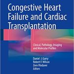 Congestive Heart Failure and Cardiac Transplantation Clinical Pathology Imaging and Molecular Profiles