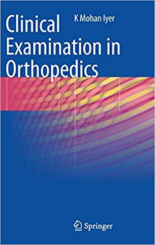 Clinical Examination in Orthopedics