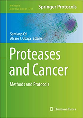 Proteases and Cancer Methods and Protocols