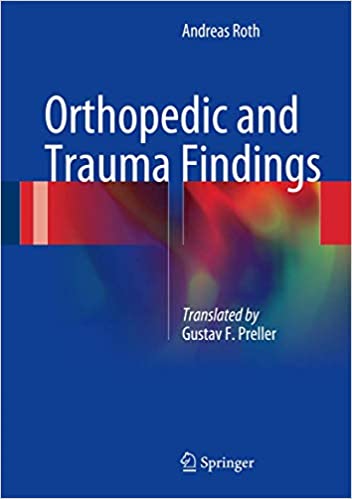 Orthopedic and Trauma Findings Examination Techniques Clinical Evaluation Clinical Presentation