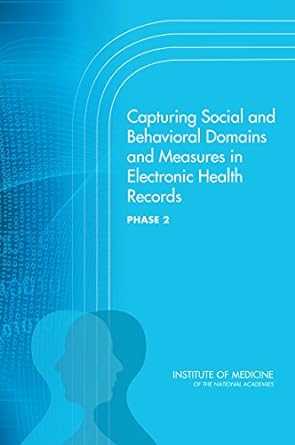 Capturing Social and Behavioral Domains and Measures in Electronic Health Records Phase 2