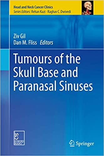 Tumours of the Skull Base and Paranasal Sinuses