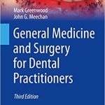 General Medicine and Surgery for Dental Practitioners 3rd Edition