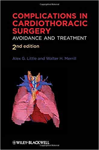 Complications in Cardiothoracic Surgery Avoidance and Treatment 2nd Edition