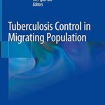 Tuberculosis Control in Migrating Population