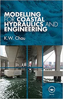 Modelling for Coastal Hydraulics and Engineering