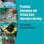 Practical Emergency and Critical Care Veterinary Nursing