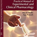 Practical Manual of Experimental and Clinical Pharmacology