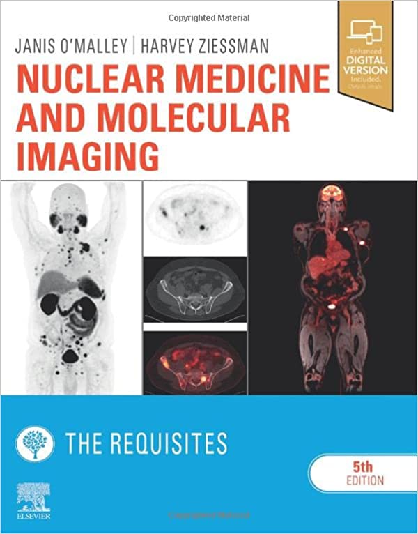 Nuclear Medicine and Molecular Imaging The Requisites 5th Edition