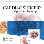 Cardiac Surgery Operative Technique 2nd Ed