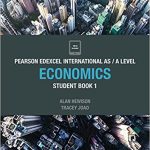 Edexcel International AS Level Economics Student Book 1
