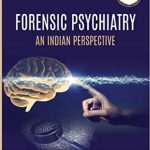 Forensic Psychiatry An Indian Perspective