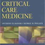 Pediatric Critical Care Medicine By Anthony D Slonim
