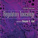 Regulatory Toxicology 3rd Edition