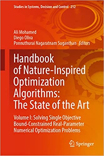 Handbook of Nature Inspired Optimization Algorithms The State of the Art Volume I Solving Constrained Single Objective Real Parameter Optimization Problems