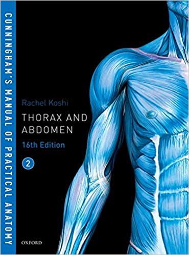 Cunninghams Manual of Practical Anatomy Vol 2 Thorax and Abdomen