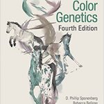 Equine Color Genetics 4th Ed