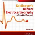 Goldbergers Clinical Electrocardiography A Simplified Approach 9th Ed