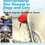 Advances in Intervertebral Disc Disease in Dogs and Cats