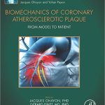 Biomechanics of Coronary Atherosclerotic Plaque From Model to Patient Volume 4