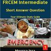 FRCEM INTERMEDIATE Short Answer Question Volume 1 & Volume 2 3rd Edition