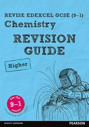 Pearson Revise Edexcel Gcse Chemistry Higher Revision Guide