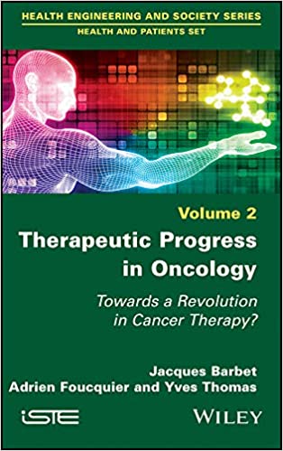 Therapeutic Progress in Oncology Towards a Revolution in Cancer Therapy