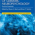 A Handbook of Geriatric Neuropsychology Practice Essentials 2nd Edition